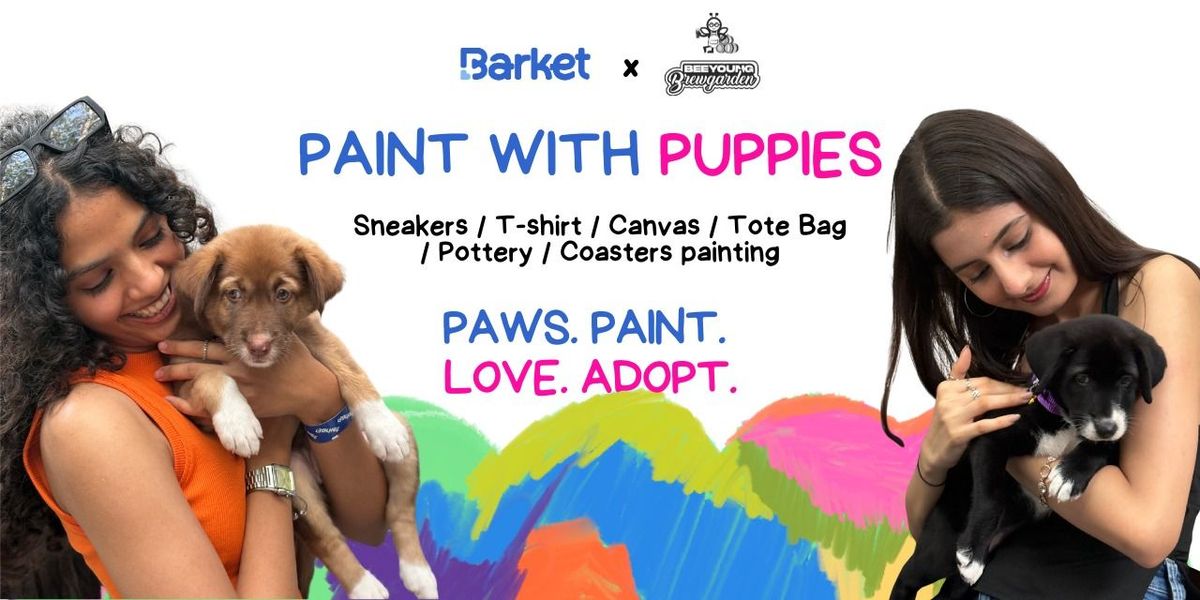 Paint with Puppies by Barket, 30 November | Event in New Delhi | AllEvents