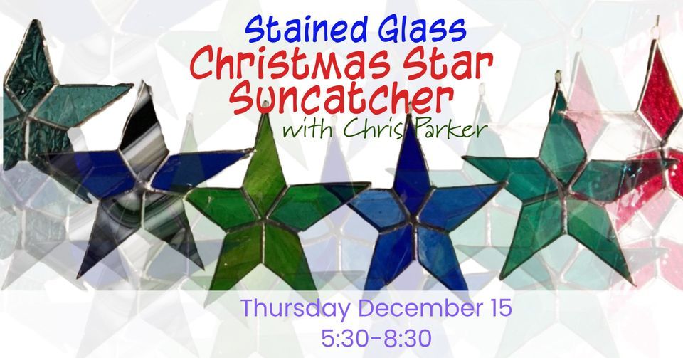 Registrations Closed Stained Glass Pointed Star Ornament with Chris