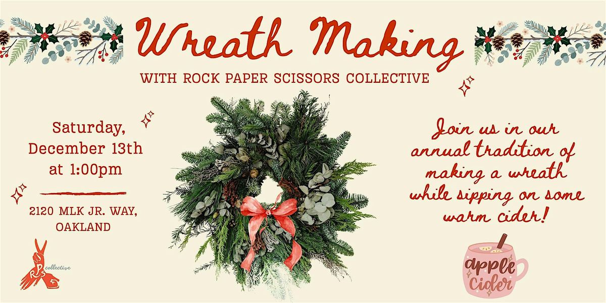 Wreath Making 2025, 13 December | Event in Oakland | AllEvents