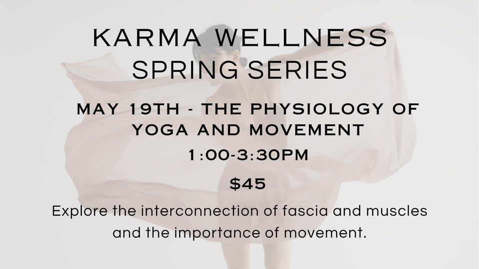 KARMA WELLNESS Spring Series, KARMA Yoga & Hot Yoga Studio