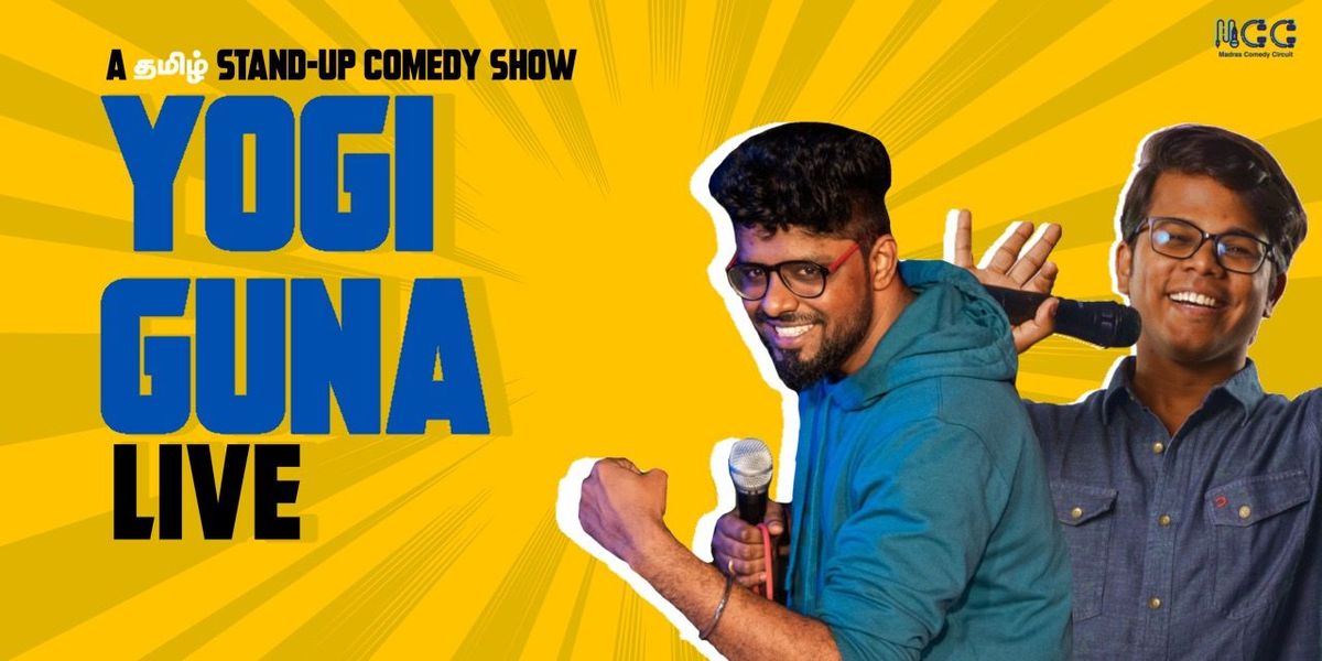 Yogi Guna Live - A Tamil standup comedy show | Event in Chennai | AllEvents