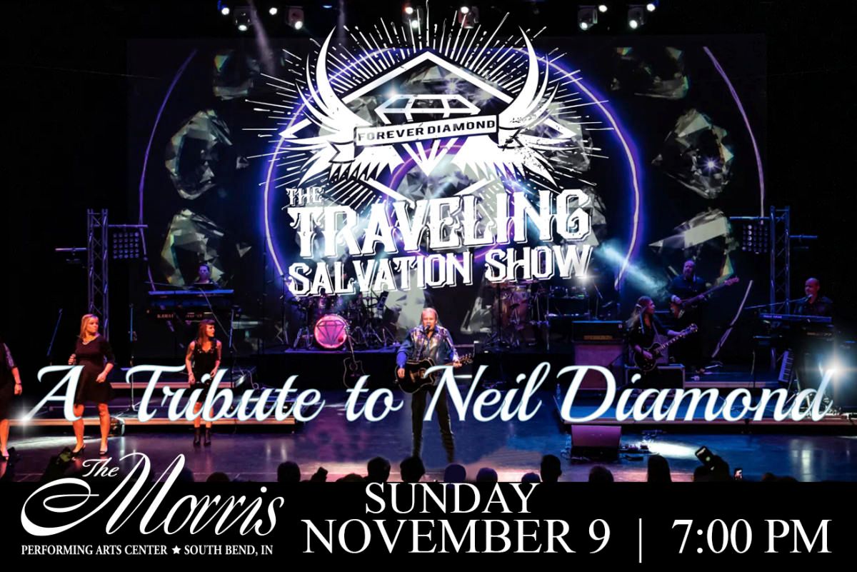 The Traveling Salvation Show: A Tribute To Neil Diamond at Effingham Performance Center, 27 March | AllEvents