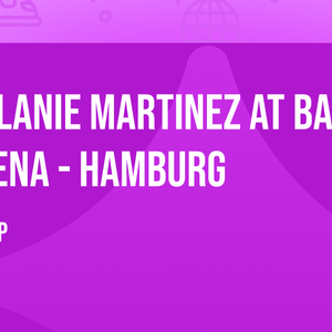 Melanie Martinez at Barclays Arena - Hamburg