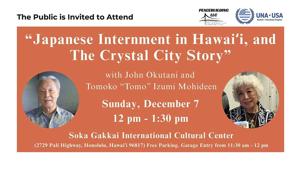 Japanese Internment in Hawaiʻi and The Crystal City Story, 7 December | Event in Honolulu | AllEvents