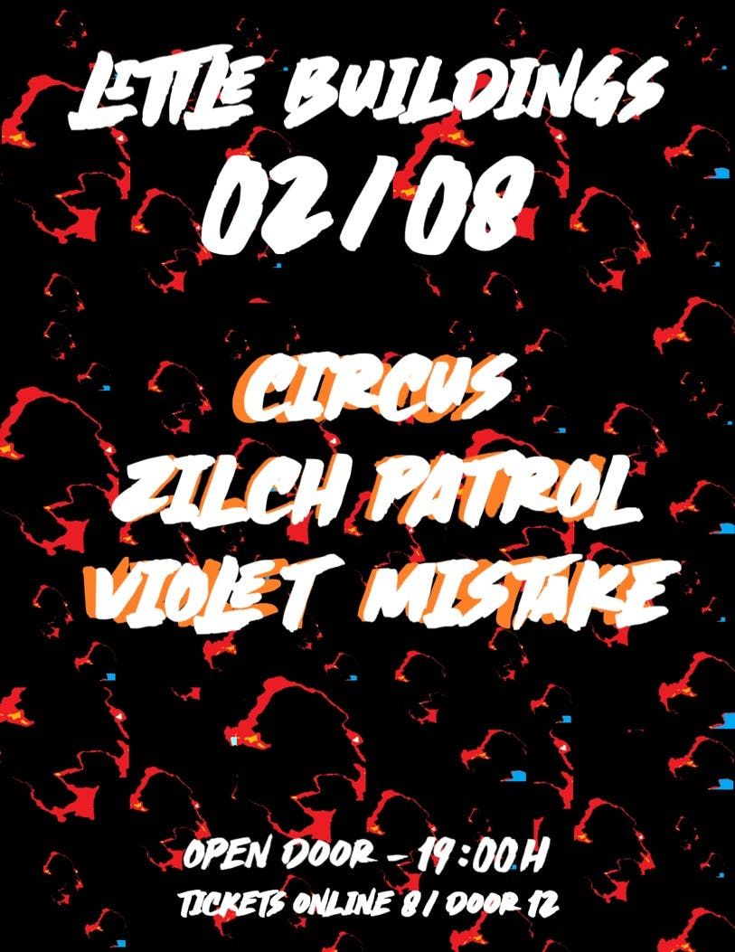 Circus//Zilch Patrol//Violet Mistake, 2 August | Event in Newcastle Upon Tyne | AllEvents