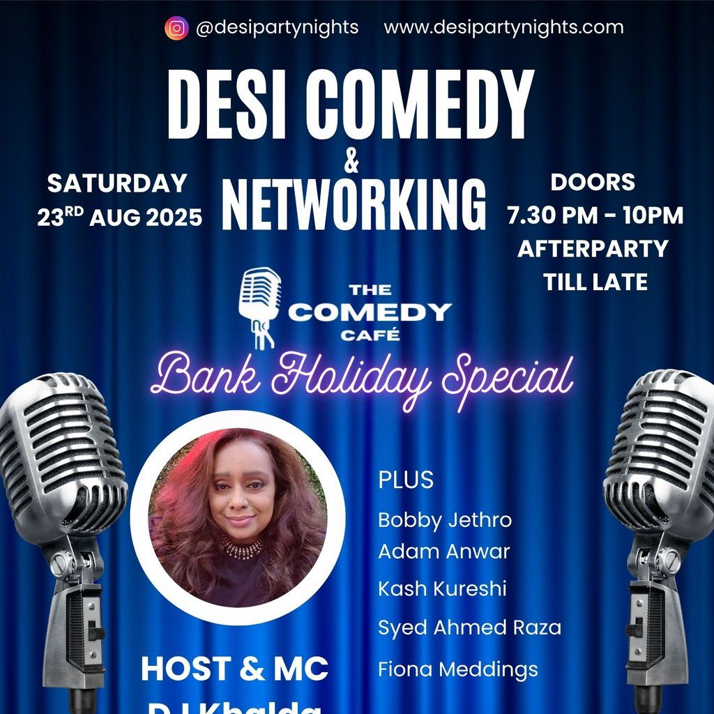 Desi Comedy & Networking Night, 23 August | Event in Manchester | AllEvents