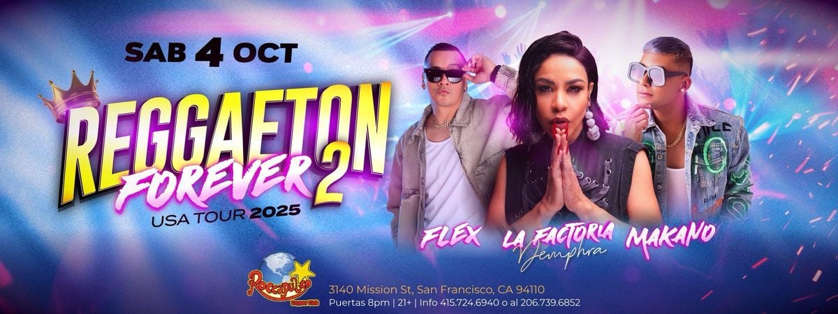 Flex, La Factoria DEMPHRA Y Makano EN SAN FRANCISCO, 4 October | Event in San Francisco | AllEvents
