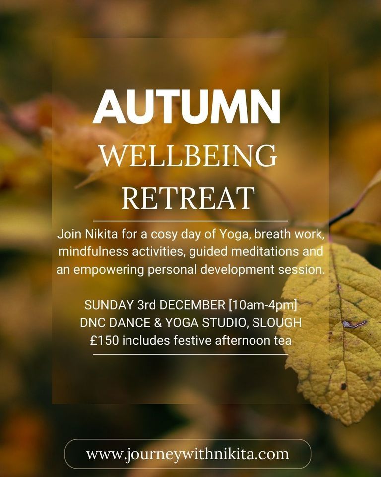 Autumn Wellbeing Retreat, 3 December | Event in Slough | AllEvents.in