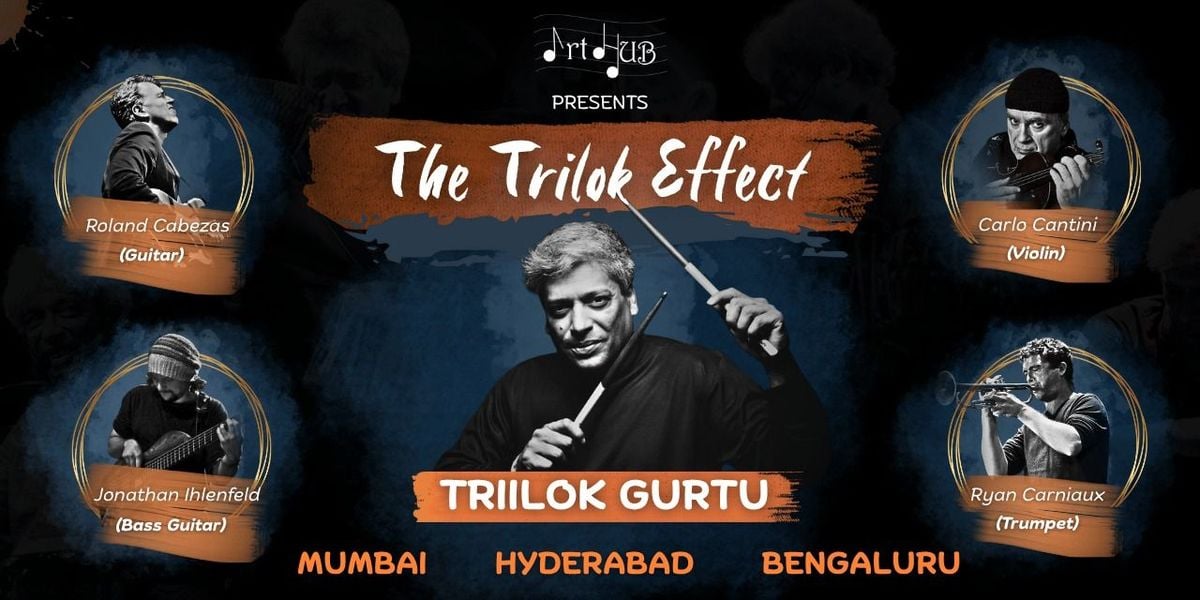 The Trilok Effect, 24 October | Event in Mumbai | AllEvents