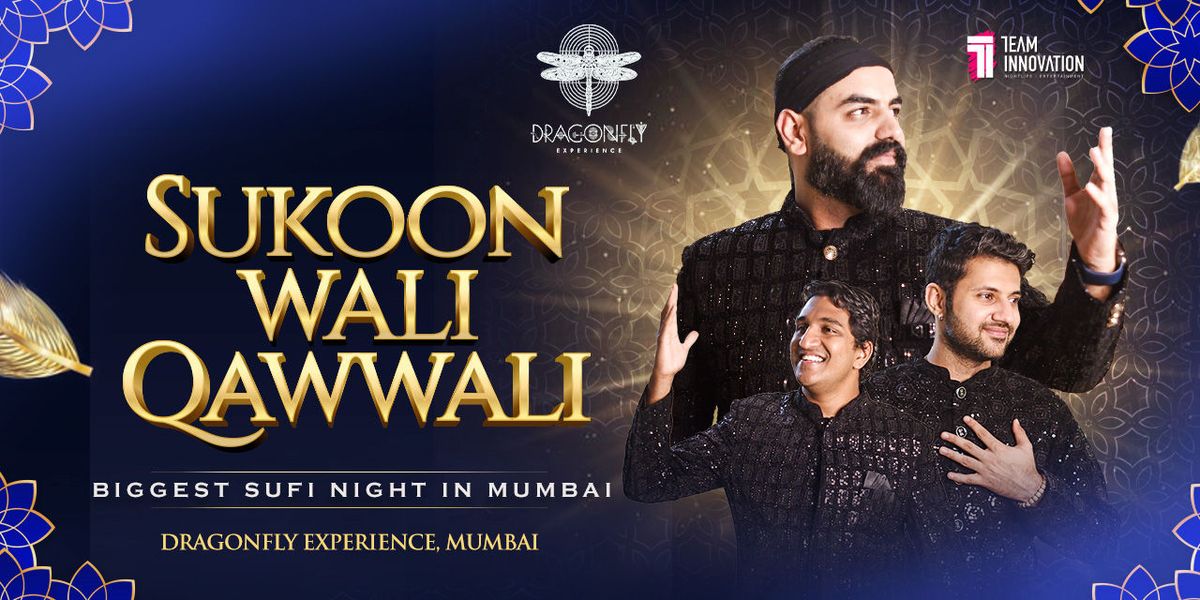 Sukoon Wali Qawwali Live at Dragonfly, 30 November | Event in Mumbai | AllEvents