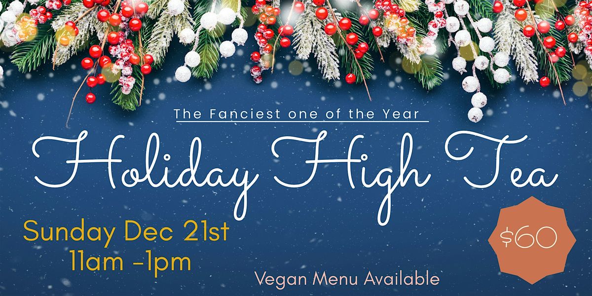 Holiday High Tea, 21 December | Event in Spokane | AllEvents