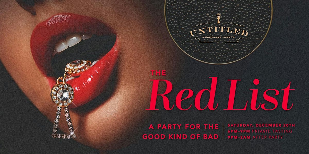 THE RED LIST at Untitled Champagne Lounge, 20 December | Event in Calgary | AllEvents