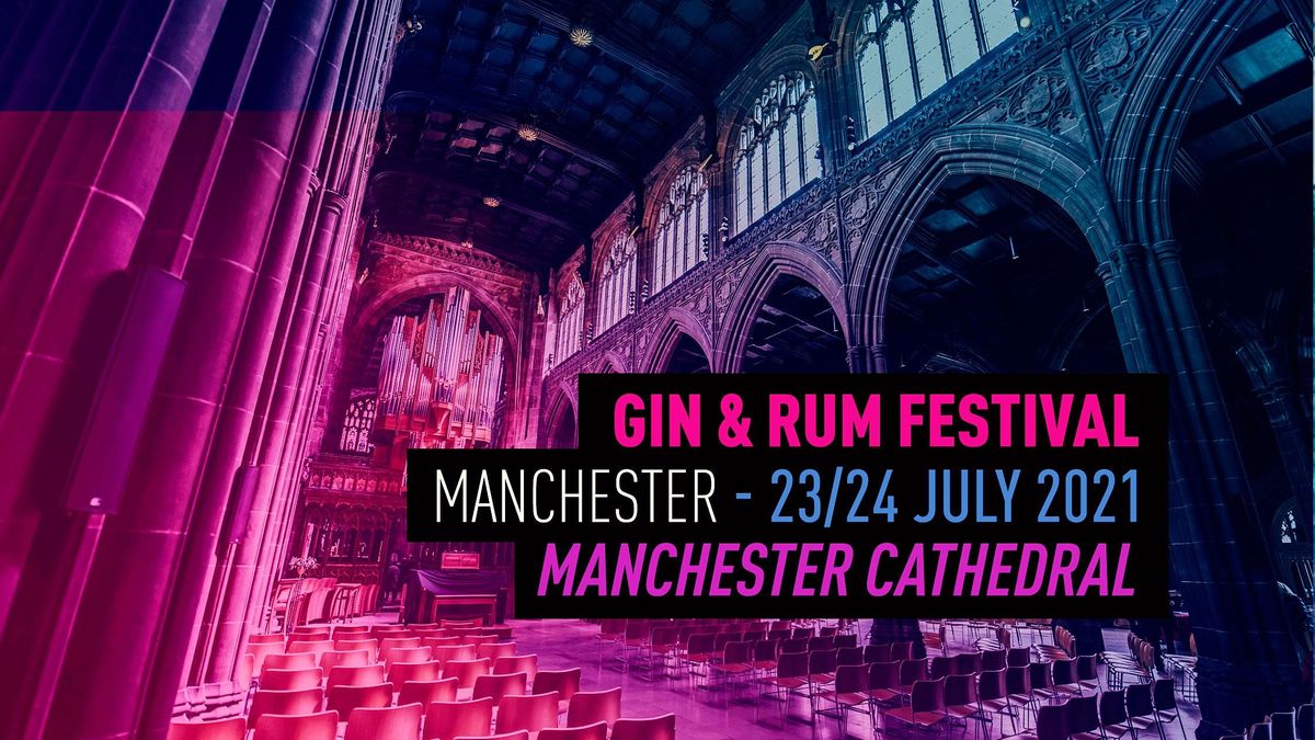 The Gin and Rum Festival - Manchester - 2021