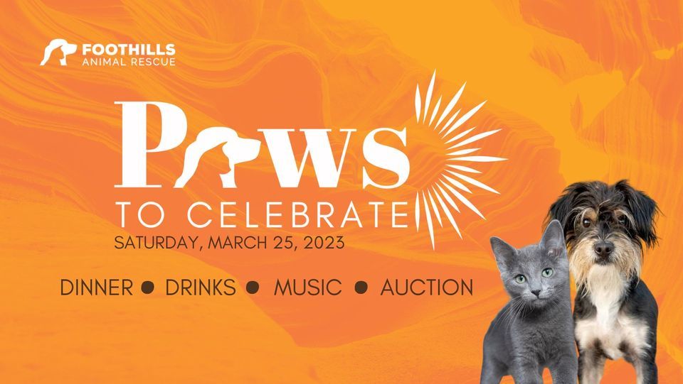 Paws to Celebrate, Foothills Animal Rescue, Rio Verde, March 25 2023 | Paws to Celebrate, Foothills Animal Rescue, Rio Verde, March 25 2023 |