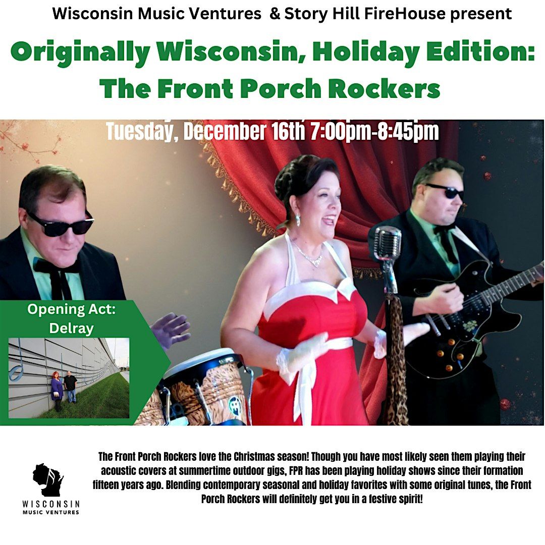 Originally Wisconsin, Holiday Edition: The Front Porch Rockers with Delray, 16 December | Event in Milwaukee