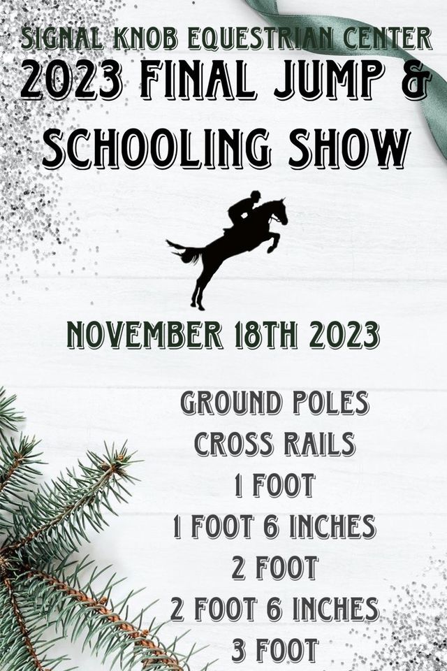 2023 Final Jump & Schooling Show, Signal Knob Equestrian Center