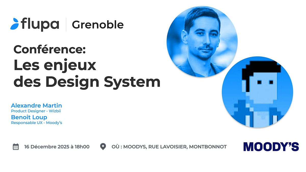 [Flupa Grenoble] Les enjeux des Design System, 16 December | Event in Montbonnot-Saint-Martin | AllEvents