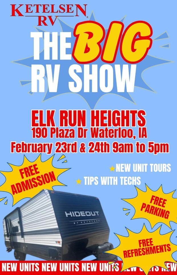 Ketelsen RV Elk Run Heights THE BIG RV SHOW, Ketelsen RV Elk Run