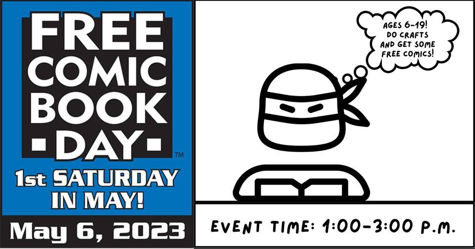 Free Comic Book Day, Benicia Public Library, May 6 2023 AllEvents.in