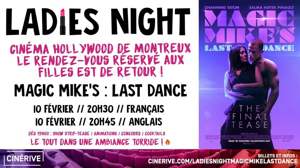 Ladies Night Magic Mikes Last Dance, cinema hollywood montreux