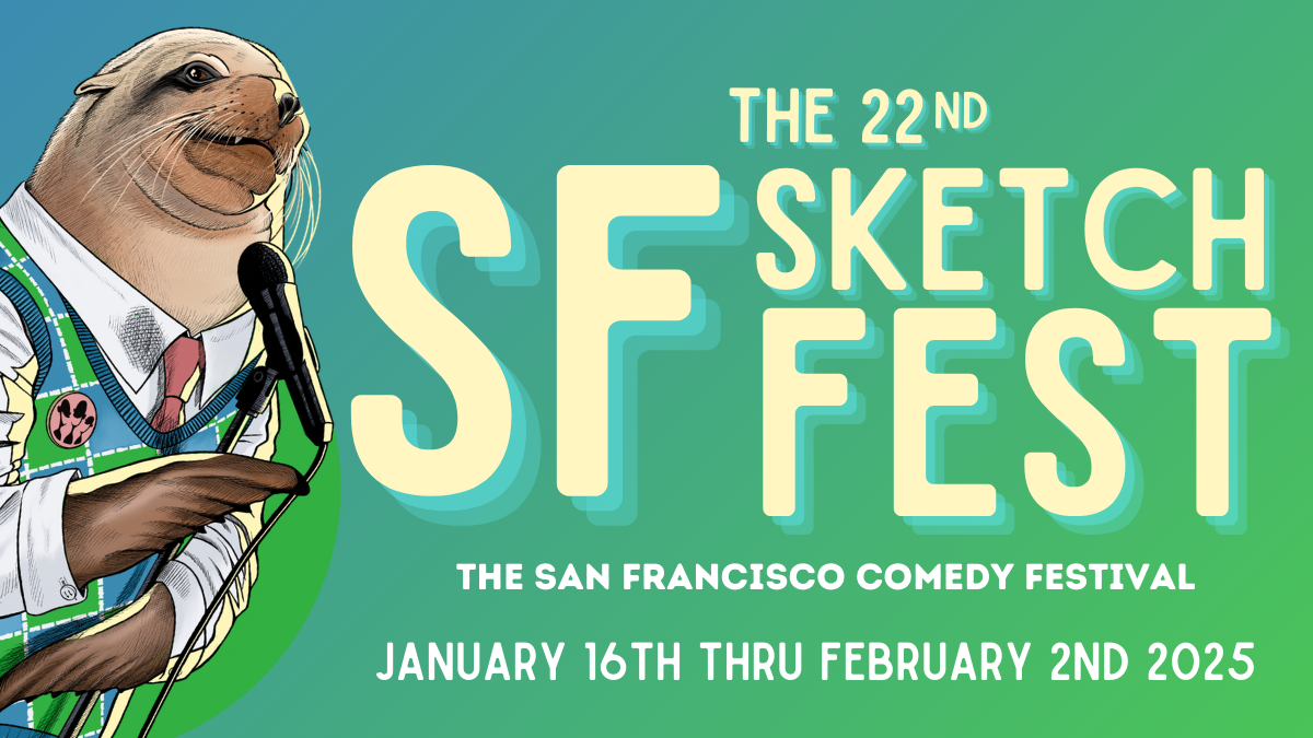 SF Sketchfest, 22 January | Event in San Francisco | AllEvents