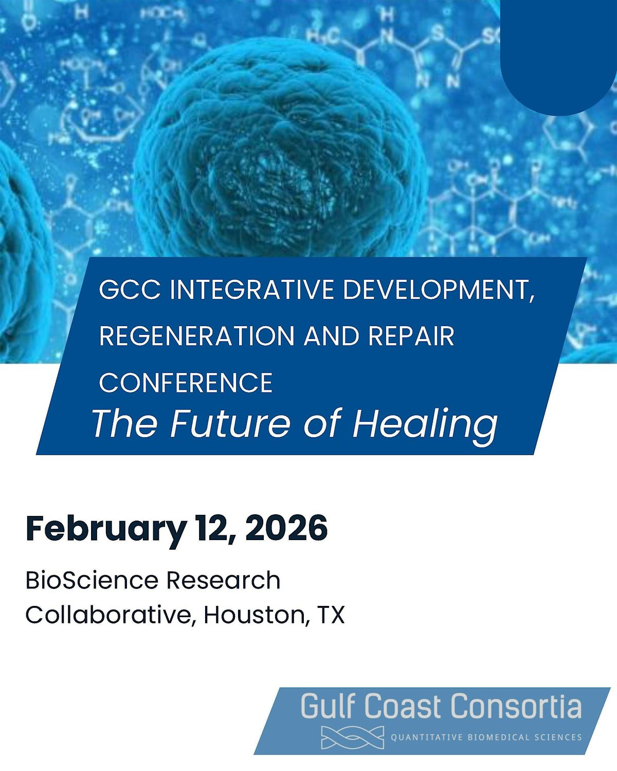 GCC Integrative Development, Regeneration and Repair Symposium, 12 February | Event in Houston | AllEvents
