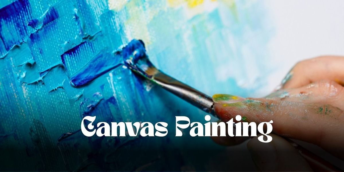 Canvas Painting, 16 August | Event in New Delhi | AllEvents