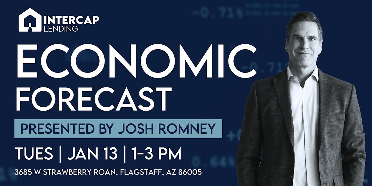 Economic Forecast with Josh Romney, 13 January | Event in Flagstaff | AllEvents