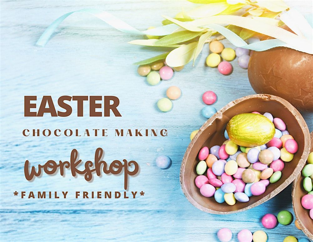 Easter Chocolate Making Workshop *Family Friendly* (Hamilton Location), 4 April | Event in Hamilton | AllEvents