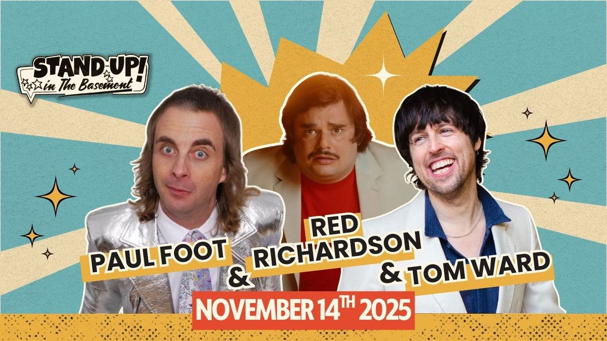 Tom Ward + Vittorio Angelone + Red Richardson | Stand Up in the Basement, 14 November | Event in Southampton
