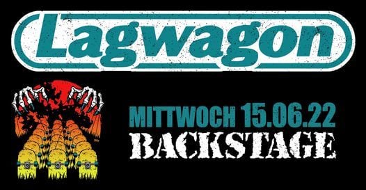 Lagwagon L Backstage Munchen Backstage Munchen Munich June 15 2022 Allevents In Events Hapening In Munich June 2022