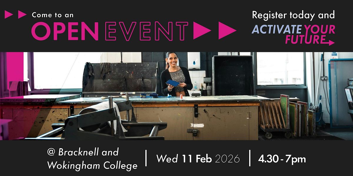Bracknell and Wokingham College February Open Event, 11 February | Event in Bracknell | AllEvents