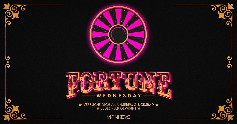 FORTUNE WEDNESDAY - Versuche dich an unserem Glücksrad, Monkeys, Graz, May 3 to May 4 | AllEvents.in FORTUNE WEDNESDAY... 