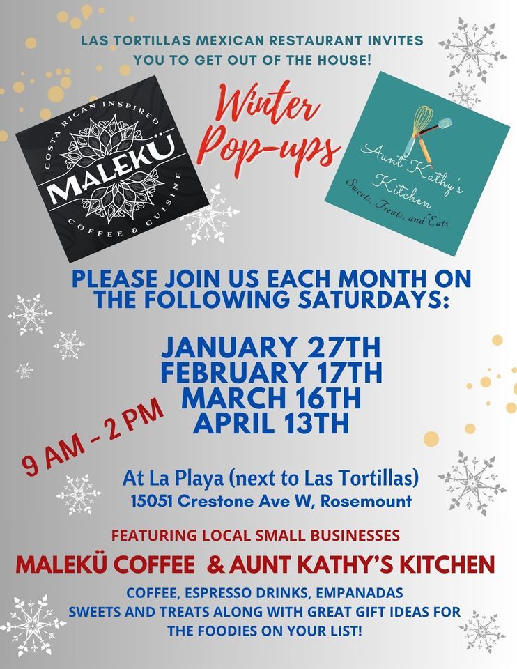 Winter Popup, Las Tortillas Mexican Restaurant, Rosemount, April 13