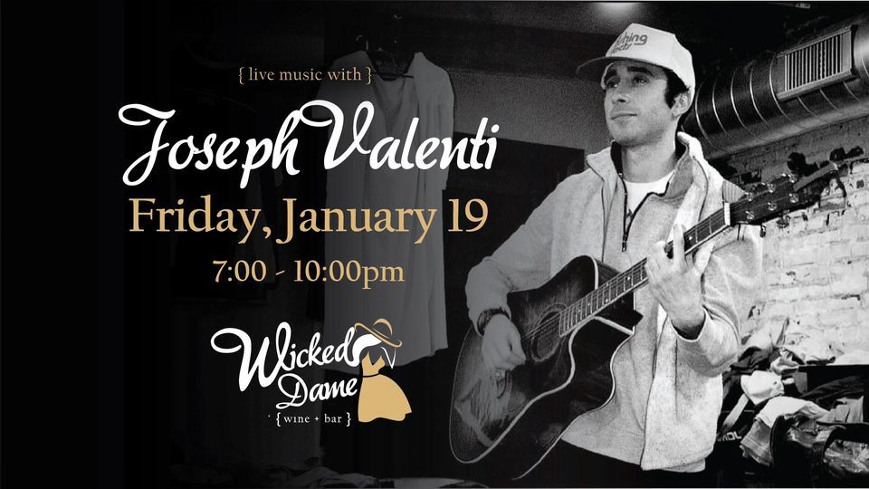 Joe Valenti at Wicked Dame Wine Bar, Wicked Dame, Dubuque, January 19