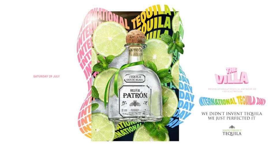 Sat.29.07 • INTERNATIONAL TEQUILA DAY • The Villa Antwerp, The Villa