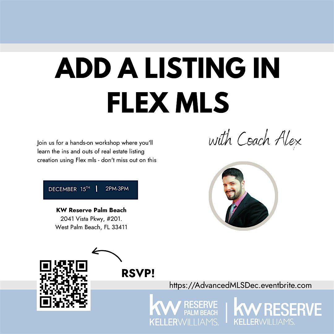 Advanced FlexMLS: Advanced Techniques & Practices with Coach Alex, 15 December | Event in West Palm Beach
