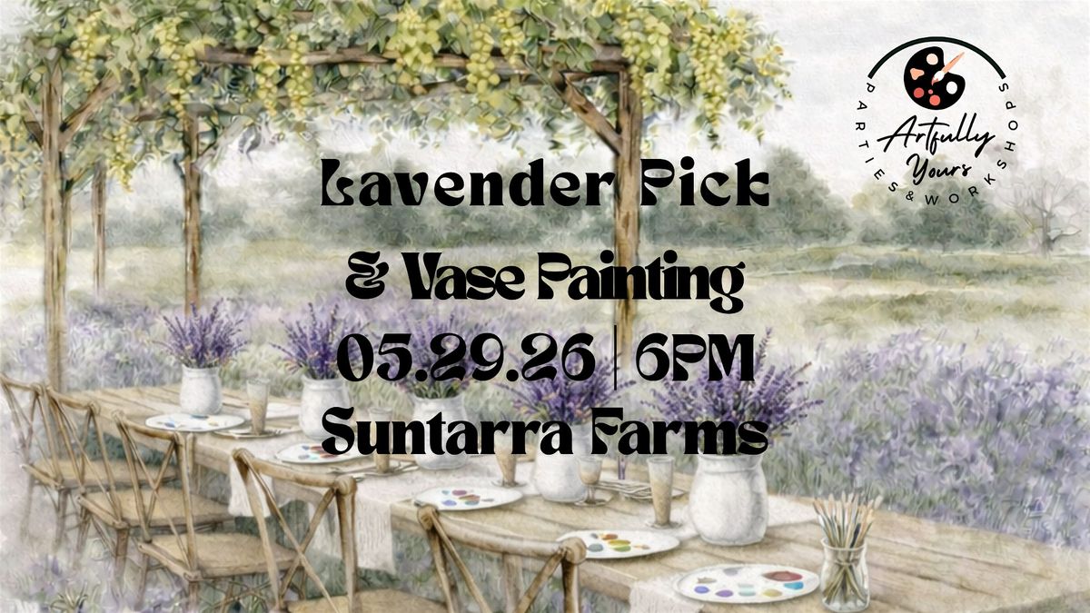 Sunset Lavender Pick, Picnic &amp; Paint