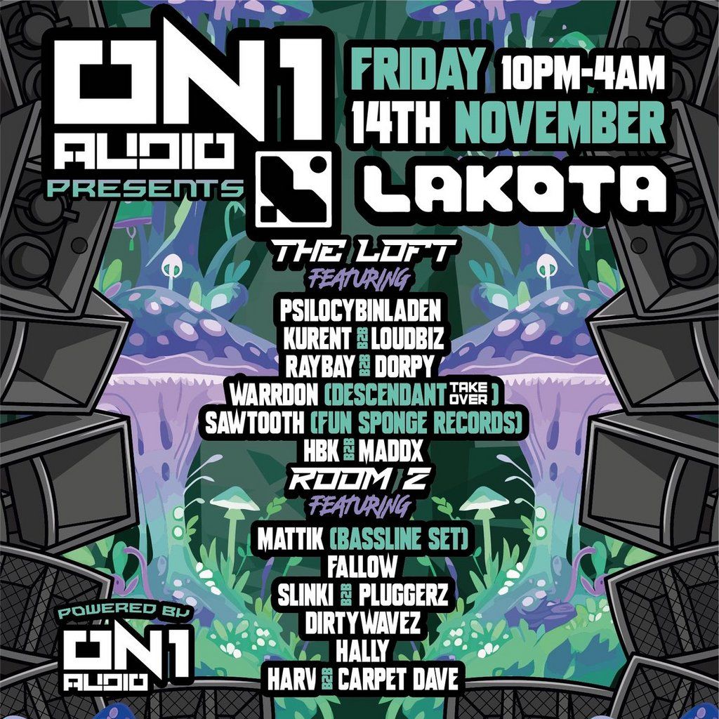 ON1 Audio Presents The Loft (Lakota) - Mattik and More | Event in Bristol | AllEvents