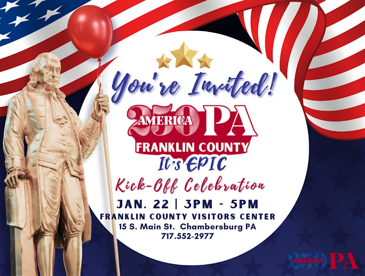 America250PA’s Franklin County Kick-Off Event