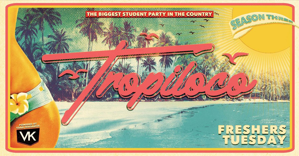 🪩🌴 TROPILOCO NEWCASTLE UNI FRESHERS - LOOSEDAYS FRESHERS TOUR EVENT 🌴🪩  8 ROOMS OF MUSIC @ THE SOCIAL CLUB, HOWLERS &amp; CHACHA // POWERED BY YOUR FAVOURITE VK // TUESDAY FRESHERS TOUR EVENT 2 | NEWCASTLE FRESHERS WEEK, 16 September