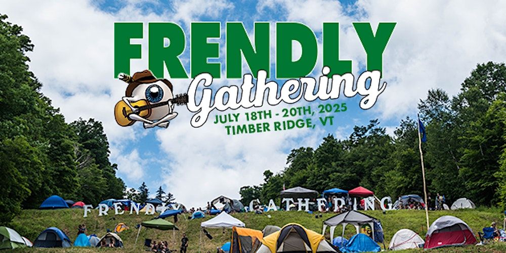 Frendly Gathering 2025 - Music and Camping Festival in Windham, 18 July | Event in Windham | AllEvents