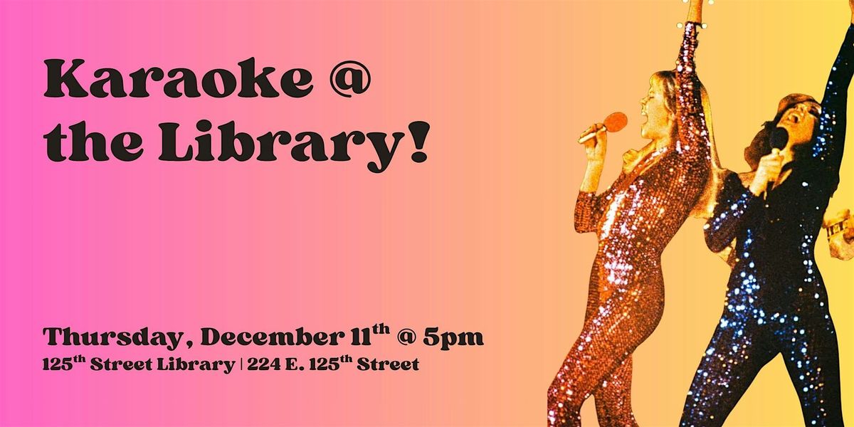 Karaoke @ the Library!, 11 December | Event in New York | AllEvents