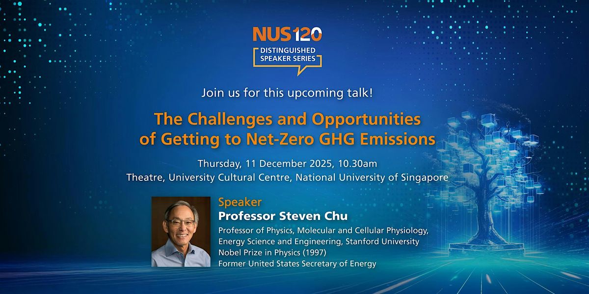 The Challenges and Opportunities of Getting to Net-Zero GHG Emissions, 11 December | Event in Clementi | AllEvents