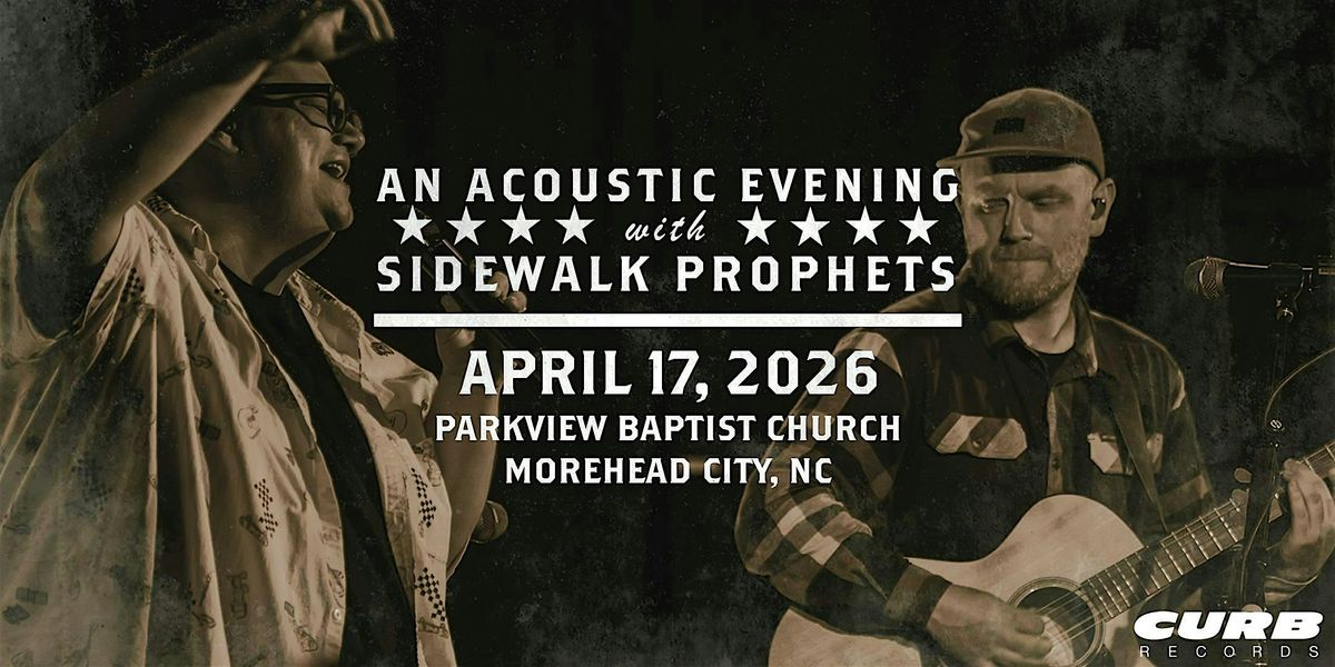 Acoustic Evening With Sidewalk Prophets-Spring 2026-Morehead City, NC, 17 April | Event in Morehead City | AllEvents