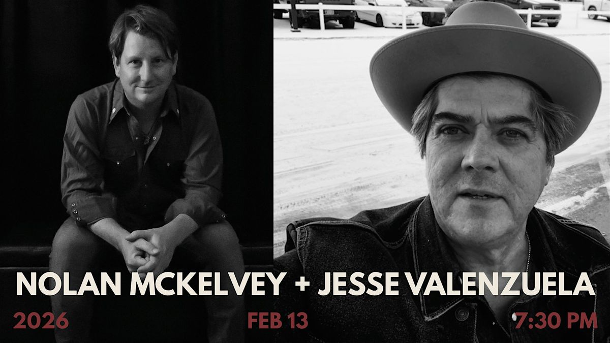 Nolan McKelvey + Jesse Valenzuela, 13 February | Event in Flagstaff | AllEvents