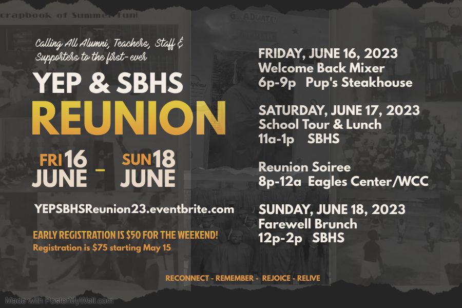 The FirstEver YEP & SBHS Reunion!, Sallie B. Howard School of Arts and