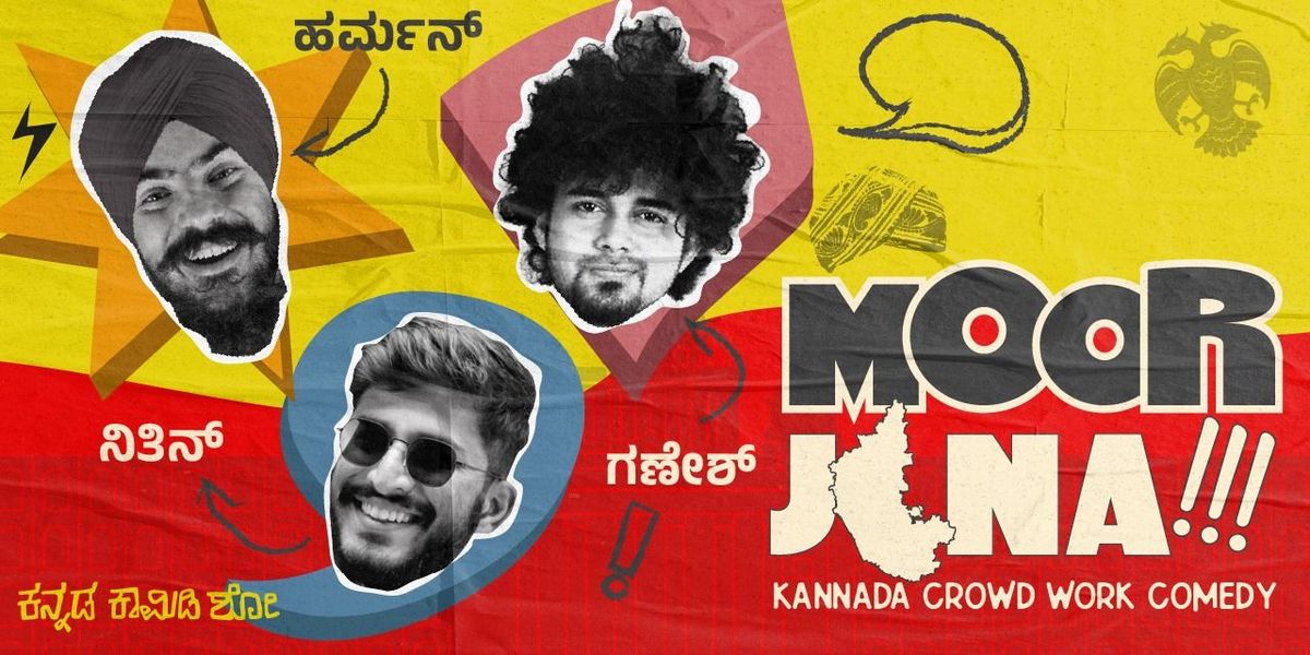 Moor Jana - Kannada Crowdwork Show., 30 November | Event in Bangalore | AllEvents