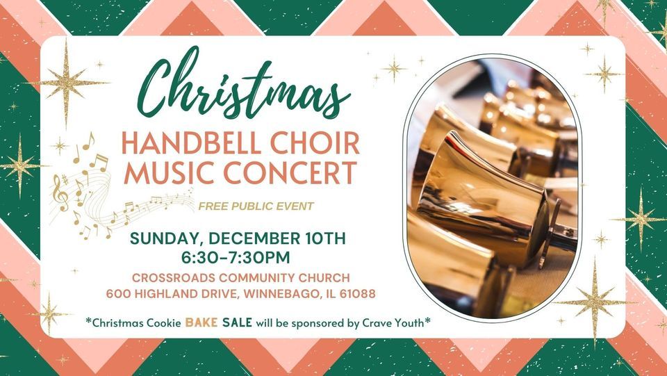 Christmas Handbell Choir Concert, Crossroads Community Church