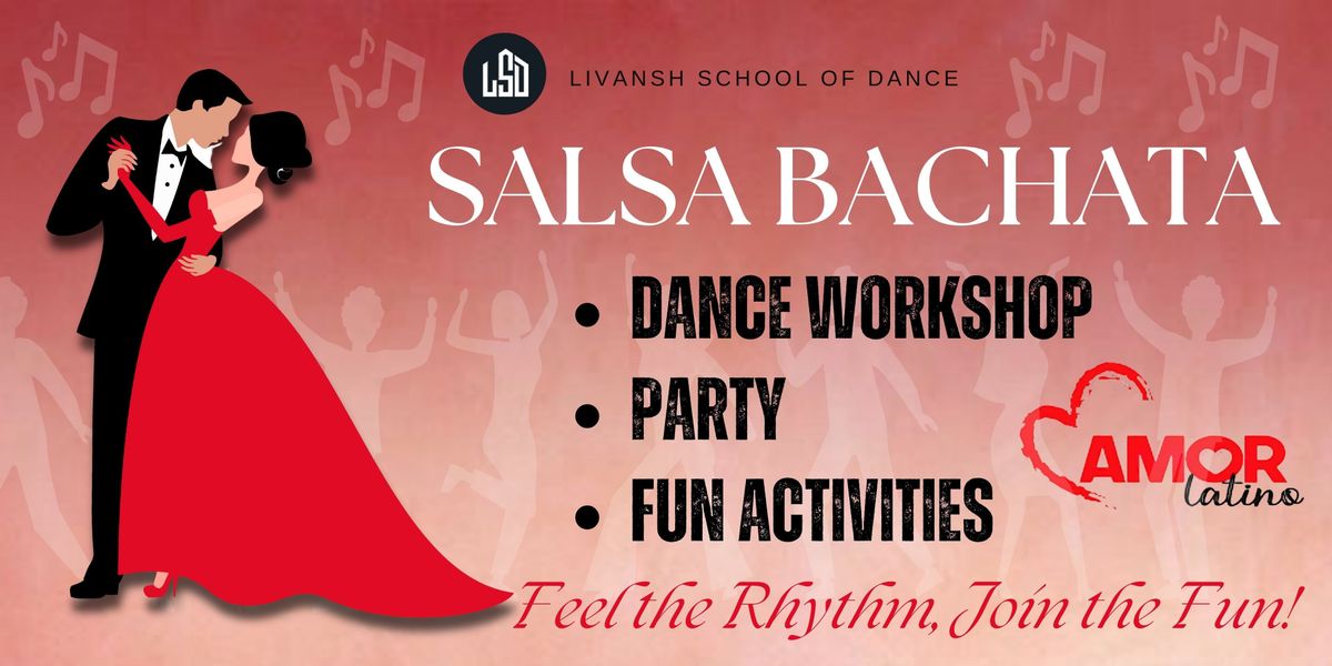 "AMOR LATINO" Salsa bachata & party, Livansh School Mumbai